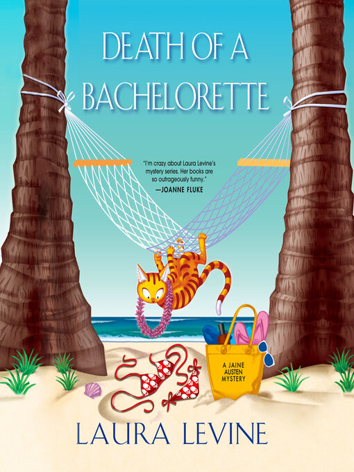 Title details for Death of a Bachelorette by Laura Levine - Available